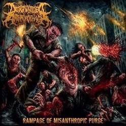 Disgruntled Anthropophagi : Rampage of Misanthropic Purge